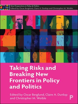 cover image of Taking Risks and Breaking New Frontiers in Policy and Politics